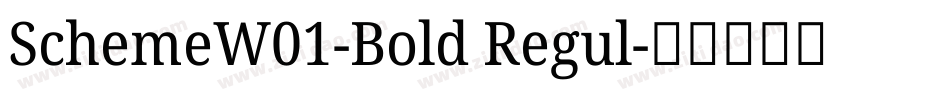 SchemeW01-Bold Regul字体转换